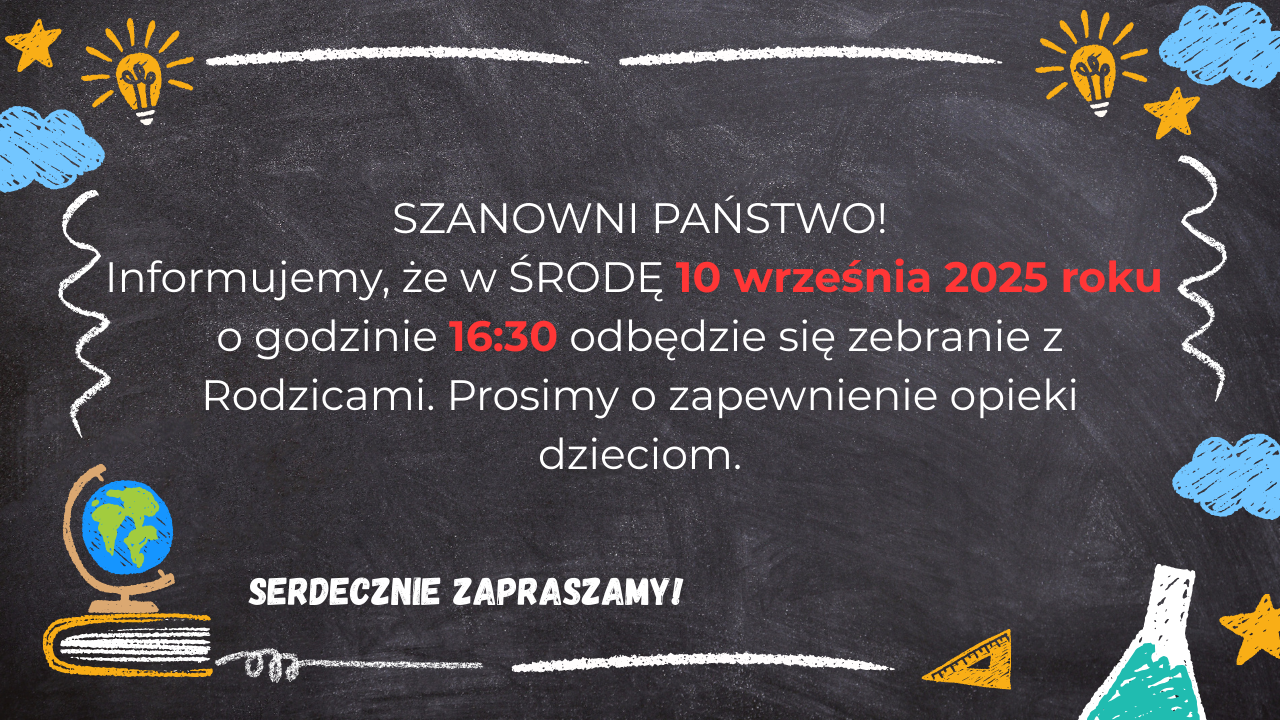 ogłoszenie o zebraniu dla rodziców w dniu 10.09.25 o godz. 16:30